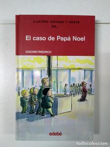 Libri di seconda mano: El caso de Papá Noel - Joachim Friedrich